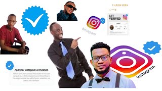 Ni gute wa verifyinga Instagram yawe || Uko washyira Blue tick kuri Instagram yawe || Biroroshye !!!