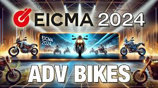 EICMA 2024’s Top ADV Bikes for 2025 | Best Adventure Motorcycle Launches 💪😎💪