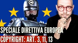 397. Speciale: Direttiva Europea sul Copyright, 30 minuti per spiegare BENE gli articoli 3, 11, 13