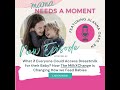 Ep. 42 What if Everyone Could Access Breastmilk for Their Baby? How The MilkXChange is Changing H...