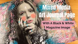 MIXED MEDIA ART JOURNAL WITH A MAGAZINE IMAGE - How to blend a magazine image into the background