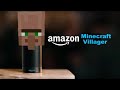 Amazon Echo: Minecraft Villager