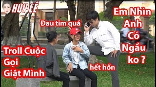 HuyLê Troll Cuộc Gọi Giật Mình - Đến Thượng Đế Cũng Phải Cười