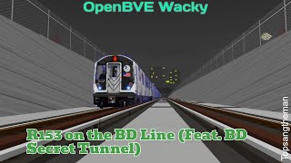 OpenBVE Wacky - R153 on the BD Line (Feat. BD Secret Tunnel)