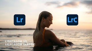 Adobe Lightroom vs Lightroom Classic: Which should you use?