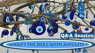 Q\u0026A Session | Whats the Deal With Amulets?