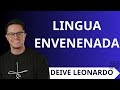 Deive Leonardo - Lingua envenenada