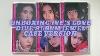 unboxing ive 아이브 2nd single album love dive jewel cases // all 6 versions!