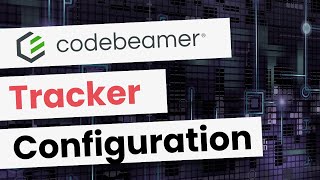 Best Practices: Tracker Configuration in Codebeamer