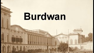 Burdwan in 1900 - Old and Rare Pictrures