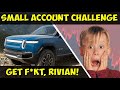 Small Account Challenge: Rivian is TRASH! (RIVN)