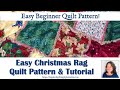 How to Make an Easy Christmas Rag Quilt Pattern & Tutorial- Quilting Pattern for Beginners