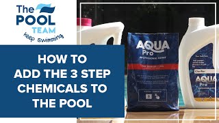 How to add the Aqua Pro 3 Step Chemicals | How shock your swimming pool