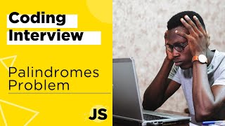 How to check Palindrome using Javascript | Coding Challenge | Interview Questions
