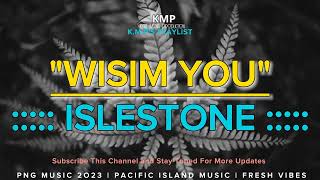 Wisim You_-_Islestone (2023 vibes)