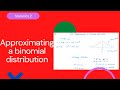 Approximating a binomial distribution (Edexcel IAL S2 3.2)