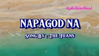 NAPAGOD NA - The Juans ( lyrics) #musiclover #songlyrics #trendingonmusic