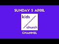 Sunday 5 April KCC