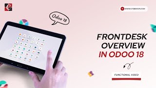 Overview of Odoo 18 Frontdesk | How to Configure Odoo 18 Frontdesk | Odoo 18 Frontdesk Tutorials