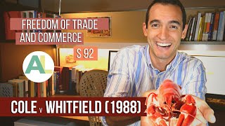 COLE v WHITFIELD (1988): The Two Limbs of Section 92 and the Free Trade Theory | AUSSIE LAW