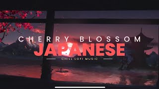 Cherry Blossom 🌸 | Japanese Lo-Fi 🌸- chill lo-fi hip hop beats to study/relax to