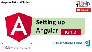 Installing Angular : Angular Series (Part 2)