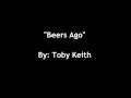 Toby Keith - Beers Ago (Lyrics)