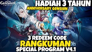 3 Redeem Code - Hadiah Anniversary Genshin & Rangkuman Special Program v4.1 Genshin Impact