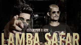 Lamba Safar | Official | Hindi Rap Song 2021 | Prod. Dapanda | Essen Pro X RDX