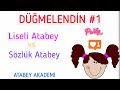 DÜĞMELENDİN #1 LİSELİ ATABEY vs SÖZLÜK ATABEY