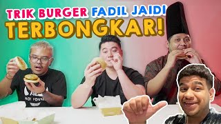 TRIK BURGER FADIL JAIDI TERBONGKAR! - REVIEW MAKANAN YOUTUBER