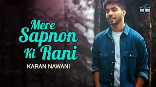 Mere Sapnon Ki Rani | Karan Nawani | Kishore Kumar | S.D. Burman | Latest Cover Song 2021