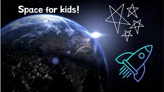 The best space video for kids! LET'S EXPLORE SPACE! Educational video for children.