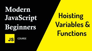 Hoisting in JavaScript Explained: Both Variable & Function Hoisting