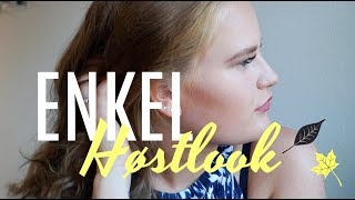 Enkel høstlook