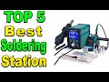 Top 5 Best Soldering Station Review In 2023