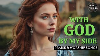 Top Praise & Worship Songs 2024 | with LYRICS | Worship songs - MIRACLE WORKER.