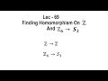 Lec - 69 Finding Homomorphism On Z and Z6 to S3 | IIT JAM | CSIR UGC NET | GATE MA | B Sc