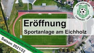 Eröffnung Sportanlage am Eichholz \