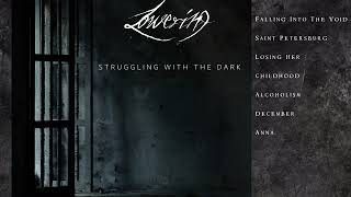 Lowering - Struggling With The Dark [Depressive Post Rock | Doomgaze | Post Metal | Dark Jazz]