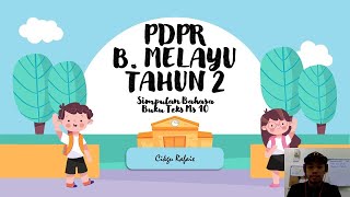 PDPR BAHASA MELAYU TAHUN 2 MS 10 (SIMPULAN BAHASA)