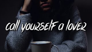 Janine - Call Yourself A Lover (Lyrics)