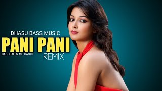 PAANI PAANI (Remix) - DJ Vishal Jodhpur & Dashu Bass Music - Bollywood 2021 Mix