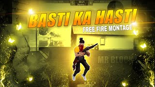 Basti Ka Hasti x Phir Hera PHeri Free Fire Montage 😎 MC STAN ✨ Free Fire Status 🔥 Mr Block Ff