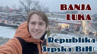 Banja Luka Solo: 1 Day in Republika Srpska (Bosnia and Herzegovina)