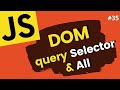 JavaScript ES6 query Selector All | Select DOM Elements | Learn JavaScript