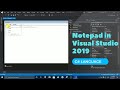 Notepad in Visual Studio 2019 | C# language |  . Net framework | Windows forms