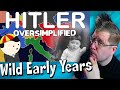 History Noob Watches Oversimplified - Hitler (Part 1) | His WILD Childhood...