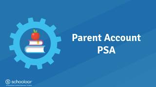 Parent Account PSA