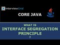Java Interview FAQ - SOLID Principles - Interface Segregation Principle